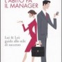 l abito fa il manager di Cinzia Felicetti